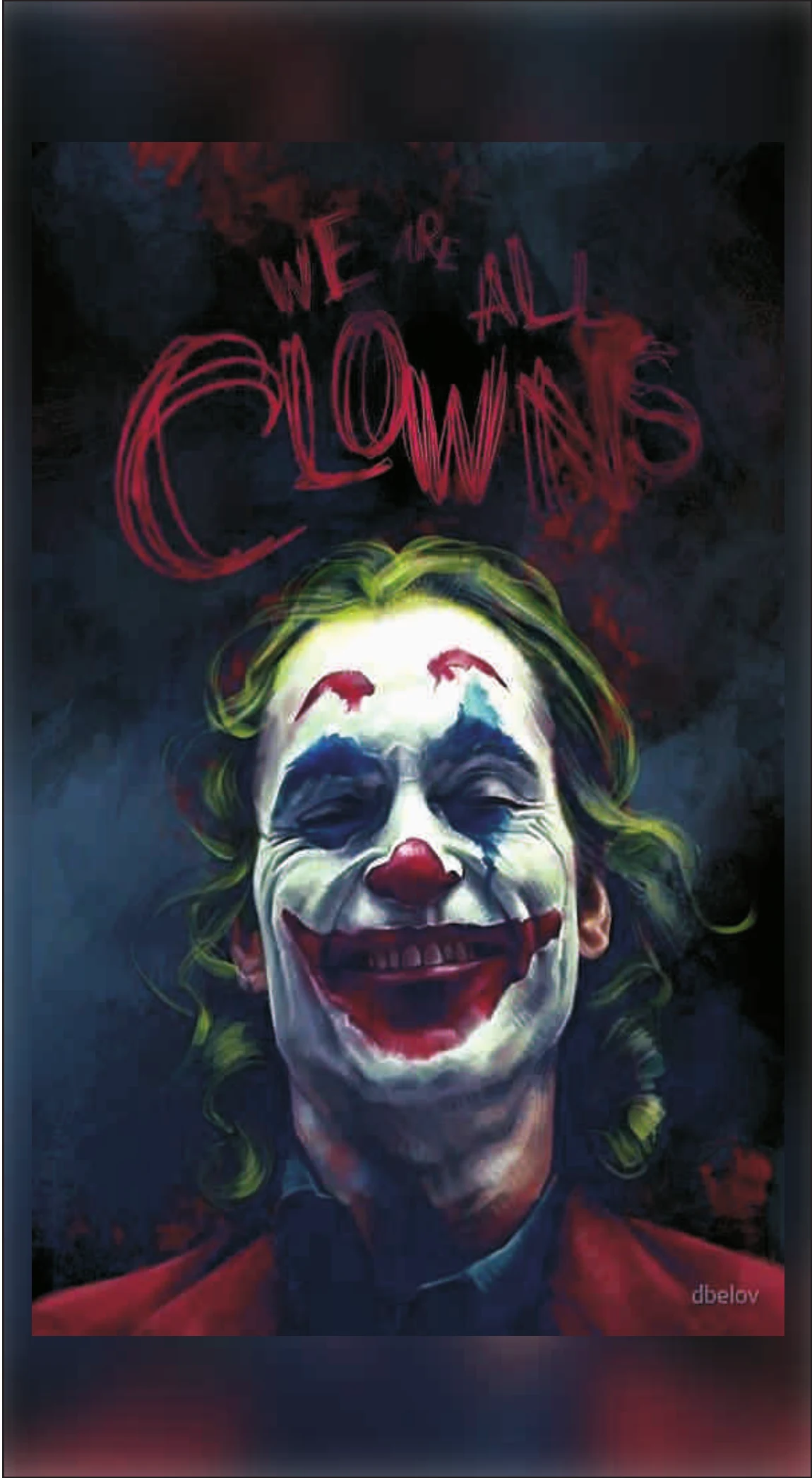 Joker We Are All Clowns Moody Cinema